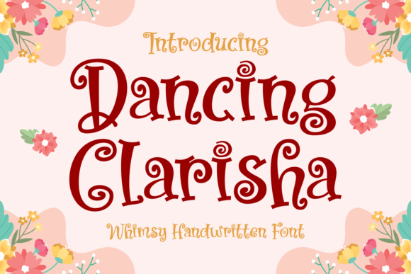 Dancing Clarisha: A Whimsical Display Font for Joyful Digital Branding
