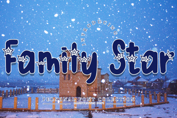 Family Star: A Display Font That Feels Like Home