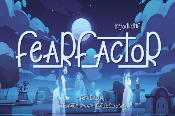 Fear Factor: A Playful Display Font for Digital Branding