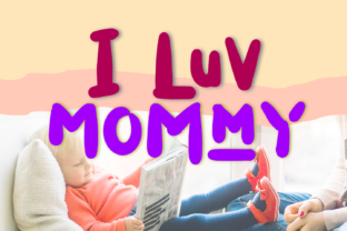 I Luv Mommy: A Designer’s Real-World Review