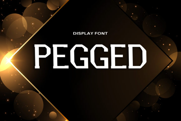 Pegged: A Bold Display Font for Scroll-Stopping Marketing